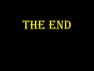 The End