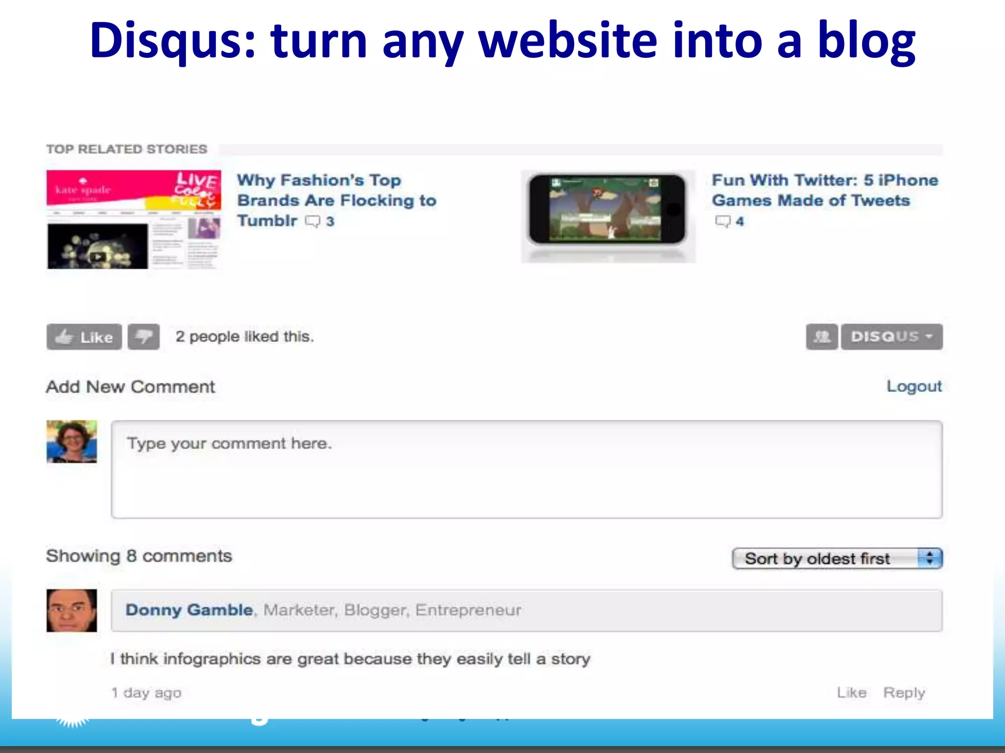 Disqus: turn any website into a blog