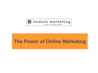 The Power of Online Marketing 
