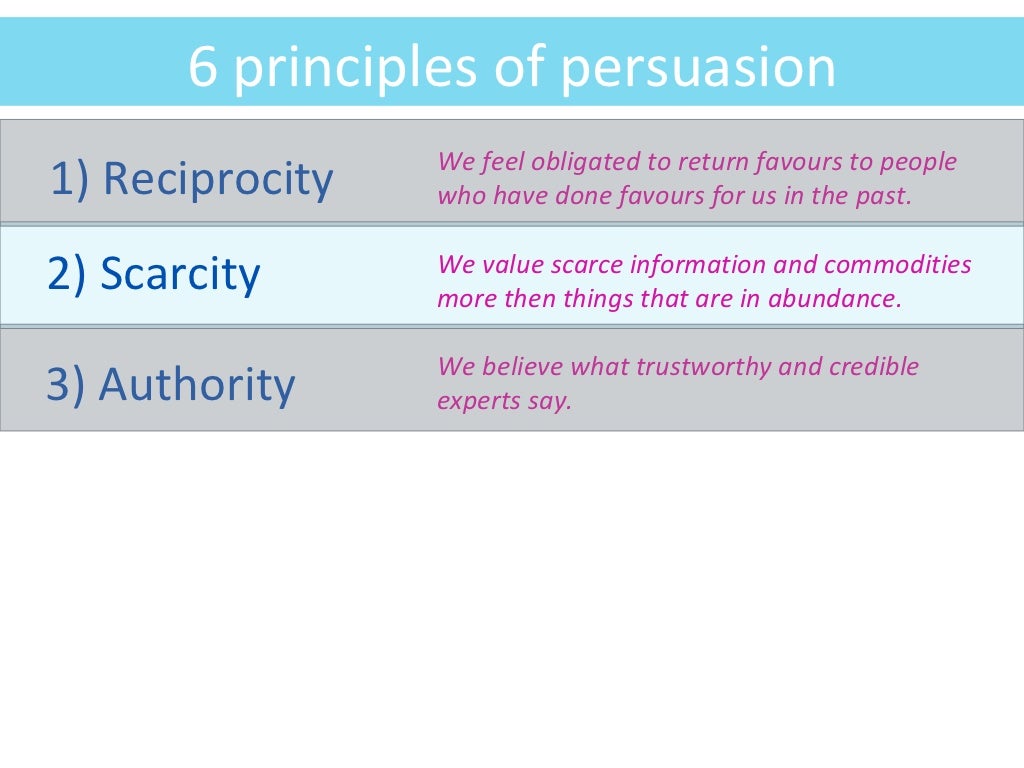 6 principles of persuasion 1) .