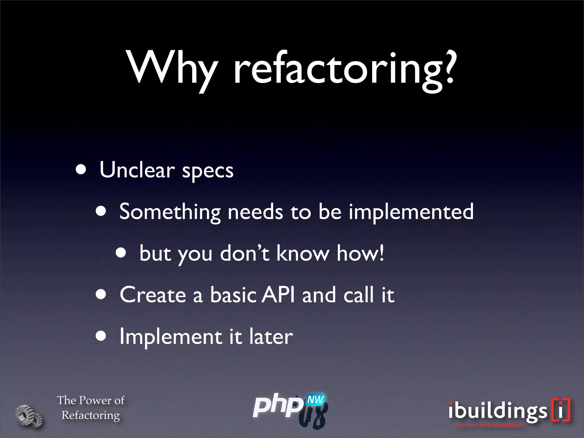 The Power Of Refactoring (PHPNW)