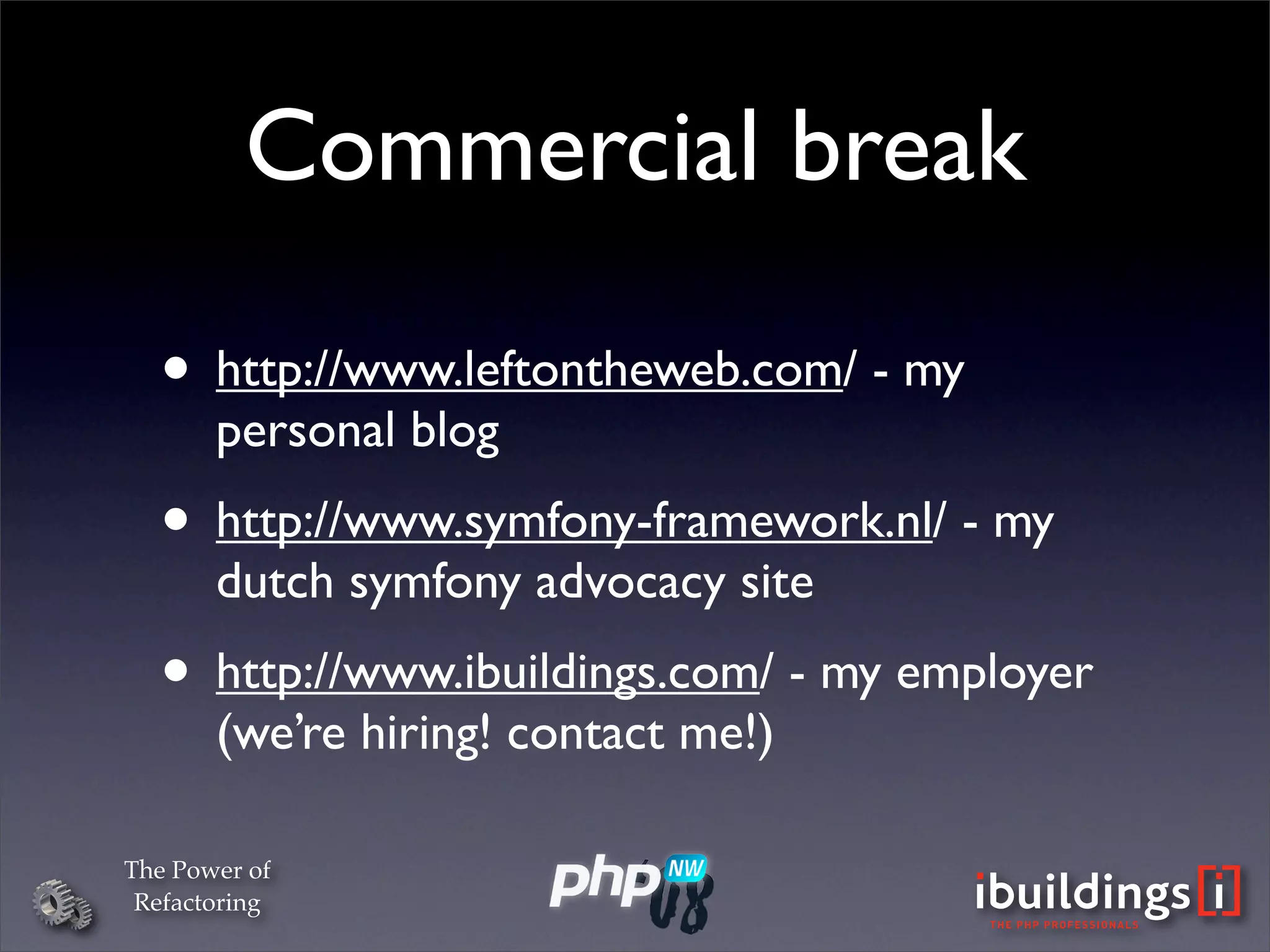 The Power Of Refactoring (PHPNW)