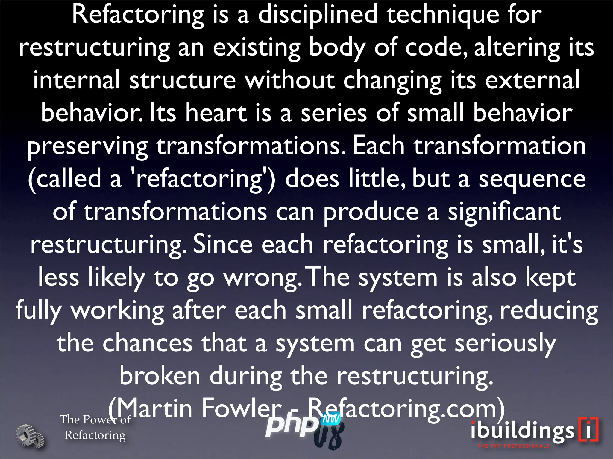 The Power Of Refactoring (PHPNW)