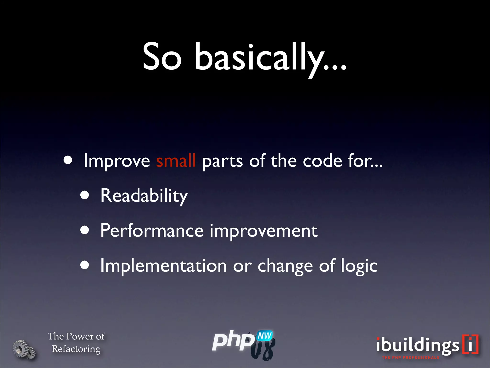 The Power Of Refactoring (PHPNW)