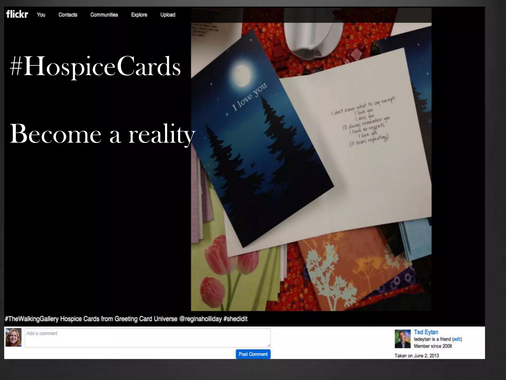 #HospiceCards

Become a reality

 