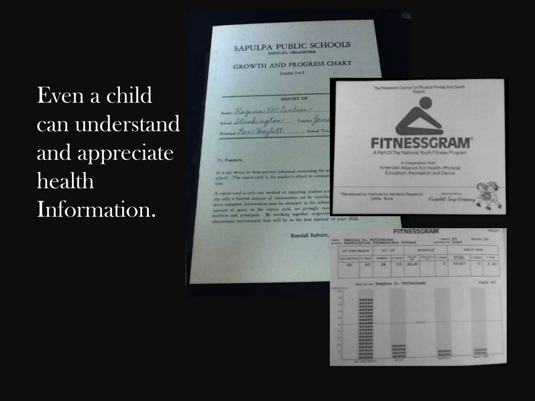 Even a child
can understand
and appreciate
health
Information.

 