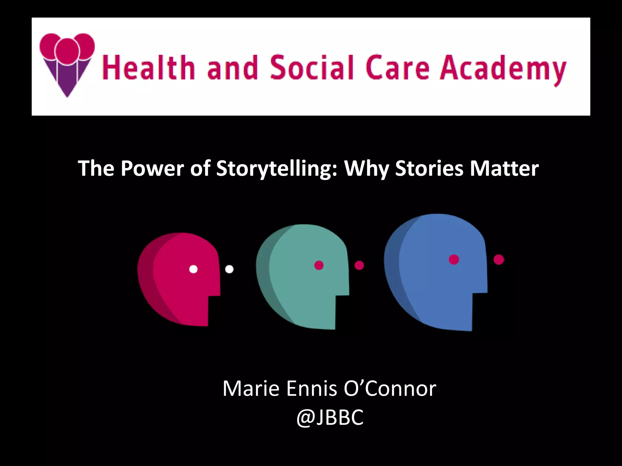 The Power of Storytelling: Why Stories Matter | PDF