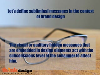 The Power of Subliminal Messages | PPTX