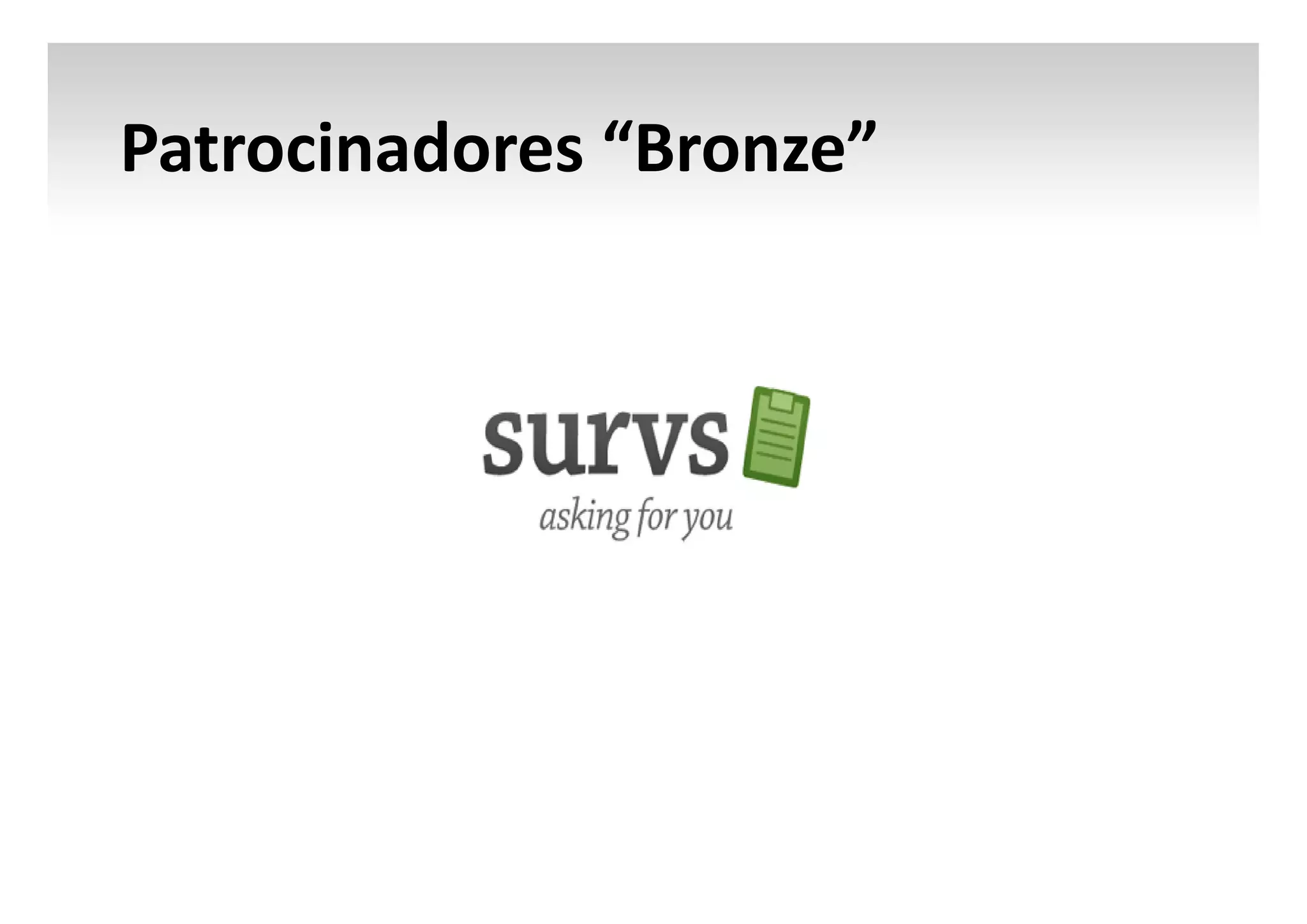 Patrocinadores “Bronze”

 
