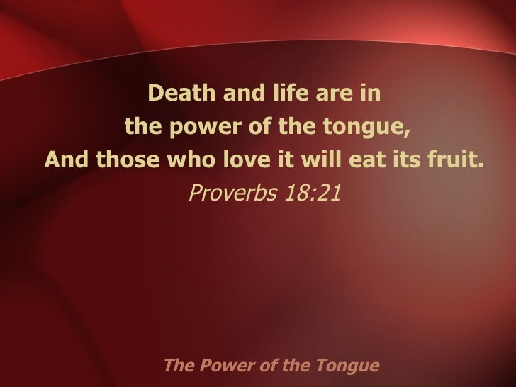 The Power Of The Tongue