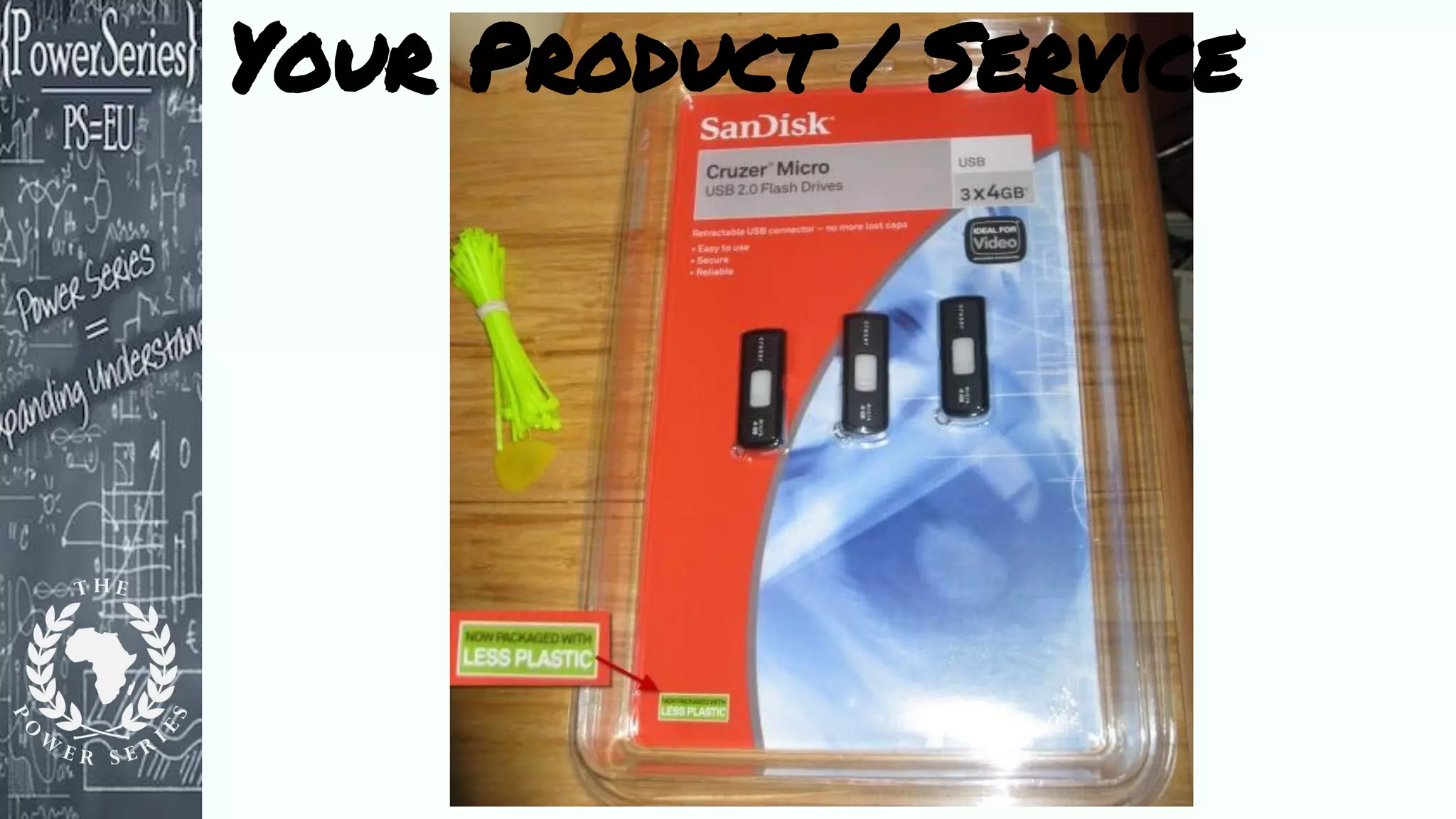 Your Product / Service
 