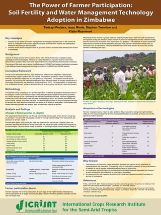 Key messages
1. 	 Adoption of soil fertility and water management technologies has been poor in the communal
areas of Zimbabwe but innovative approaches such as farmer field schools and participatory
extension are proving to be successful.
2. 	 Farmers should be encouraged to work in groups in order to promote faster learning and access
to knowledge.
Background
There is no simple answer to the question of why many African farmers do not adopt or adapt
seemingly superior technologies. However, it is clear that there is a greater need to consult with
farmers about questions they need to be resolved and on the factors that prevent access to solutions.
The purpose of this study was to capture the effectiveness of ICRISAT’s and partners’ participatory processes
in soil fertility and water management technology promotion in the 2004/05 and 2005/06 seasons.
Conceptual framework
Farmer-driven processes can spur rapid widespread adoption and adaptation if appropriate
complimentary support systems are put in place. The research process is based on iterative
learning and feedback loops with two-way sharing of information. The process must be farmer
centered, fully involving the intended beneficiaries from the early stages of problem identification to
technology development and adaptation (Pretty and Hine, 2001). The responsibility of researchers
is to understand farmers’ problems and this can only be done within the farmer’s own environment.
Methodology
A household survey consisting of 231 farmers drawn from 10 districts of Zimbabwe formed the basis of
the analysis. Farmers in the sample hosted paired plots participatory adaptive trials (PATs) promoted
by ICRISAT through NGOs in partnership with the national extension services. Farmers’ engagement
in these PATs was to test ready-made solutions developed by ICRISAT and partners beforehand with
room to refine, validate, and adapt over time. The technologies provided an easy-to-implement package
for farmers who were resource constrained with limited or no access to draft power. Those farmers who
hosted trials were provided with fertilizer, seed, and technical support as required.
Analysis and findings
Changes in farmer practice or adoption
The largest promotional activity was through experiential learning plots where farmers would see,
do and learn. This provided the greatest conduit for moving the technology from researchers and
extension to farmers (Table 1).
Farmers were asked not to modify the trials and experiment in the first year. However, when this
restriction was lifted almost every farmer hosting the trial the second year modified and improved on
the technologies. Farmers cited a variety of reasons for deciding to adopt the technologies (Table 2).
Most farmers who worked in groups preferred centrally located plots. Teamwork was considered to
be important during site selection, measurement of plots and management of trials. Farmers hosting
trials for the first time requested more supervision and guidance. The presence of social capital and
networks led to farmer-to-farmer extension being the most popular transmission vehicle used by
more than 70% of the farmers. Farmers cited interaction with other farmers as one of the primary
benefits of attending field days.
Table 1. Adopted changes brought about by hosting trials
Proportion of farmers implementing the change (%)
Changes in farmer practice Conservation agriculture (n=194) Microdosing (n=37)
Use of bottle cap to apply fertilizer 36.1 62.2
Use of fertilizer as fertility amendment 9.8 24.3
Targeted application of plant nutrients 27.3 35.1
Timely planting 17.5 N/A
Minimum tillage 79.9 N/A
Mulching using maize stover 4.6 N/A
Winter weeding 1.5 N/A
Source: ICRISAT survey data (2006)
Table 2. Reasons for moving away from the old practices
Old practice New practice Reasons for changing
Use of cattle manure, anthill soil,
ashes and compost
Use of chemical fertilizer Got access to fertilizer through programs
Fertilizer makes crops grow fast and
improves soil fertility
Broadcasting Targeted application of nutrients and
microdosing
Economical and efficient way of applying
fertilizer
Summer plowing Minimum tillage (digging basins) Enables maximum water use per plant
Contours and storm drains More effective in soil erosion control
Winter plowing Mulching Improves water retention by soil
Improves soil fertility
Source: ICRISAT survey data (2006)
Table 3. Problems and solutions for the trials hosted by farmers (n=229)
Problems encountered during
trials
Proportion of farmers
encountering problem (%) Measures put in place
Proportion of farmers
using the measure (%)
Rodents/termites due to crop
residue
20 Used traditional practices
(sand, ashes, treated with
certain plants)
38
Stray animals 17 Protected the plot by fencing or
guarding
46
Labor constraints 16 Pooled labor by working in
groups
26
Invasion by worms/birds
(seasonal)
13 Used traditional pesticides
(special ashes, wild plants)
50
Lack of fertilizer 10 Used manure instead of
fertilizer (farmers allowed to
choose between manure and
fertilizer)
38
Excessive rain/wind 7 Replanted destroyed crop 59
Source: ICRISAT survey data (2006)
Farmers at a green field day in Masvingo; field days have the potential to disseminate information to
many farmers.
Adaptation of technologies
Farmers employed various means to solve problems they encountered during trial implementation
(Table 3). The measures taken by farmers are important feedback to scientists as these can tune the
agenda for further research.
Way forward
1.	 Participation is a continuous, rather expensive, process and requires a long timeframe for
implementation and evaluation. The learning curve in participatory research is long and patience
is needed for one to register sustained positive change in productivity.
2.	 It is imperative that scientists and promoters seriously heed feedback responses from farmers
so as to achieve the real objectives of participatory processes.
3.	 It is paramount for both research and farmers to move beyond experimentation to scaling up
and out of innovations.
References
Pretty J and Hine R. 2001. Reducing food poverty with sustainable agriculture: A summary of evidence. Final
report from SAFE-World Research Project. Colchester, UK: University of Essex.
Pedzisa T, Minde I, Twomlow S and Mazvimavi K. 2008. Participatory technology development and transfer:
The key to soil fertility management technology adoption in Zimbabwe. Report No. 2. PO Box 776, Bulawayo,
Zimbabwe: ICRISAT. 40 pp.
This work was funded by IDRC
Tarisayi Pedzisa, Isaac Minde, Stephen Twomlow and
Kizito Mazvimavi
Sciencewithahumanface
International Crops Research Institute
for the Semi-Arid Tropics
Farmer participation levels
Farmers indicated their level of participation at each stage of trial implementation. Most farmers
actively participated at all stages except during data collection where the greatest constraint was the
use of a record book.
 