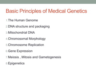 The practice of genetics in clinical medicine | PPTX