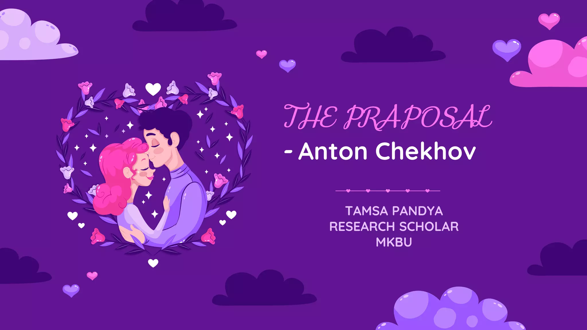 THE PRAPOSAL ANTON Chekhov | PPTX