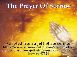 The Prayer of Sorrow