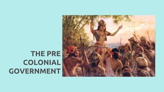 The Pre-Colonial Philippines