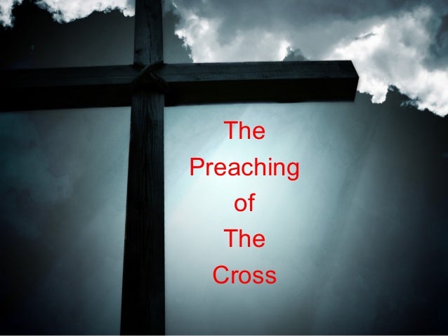 Preaching the Cross