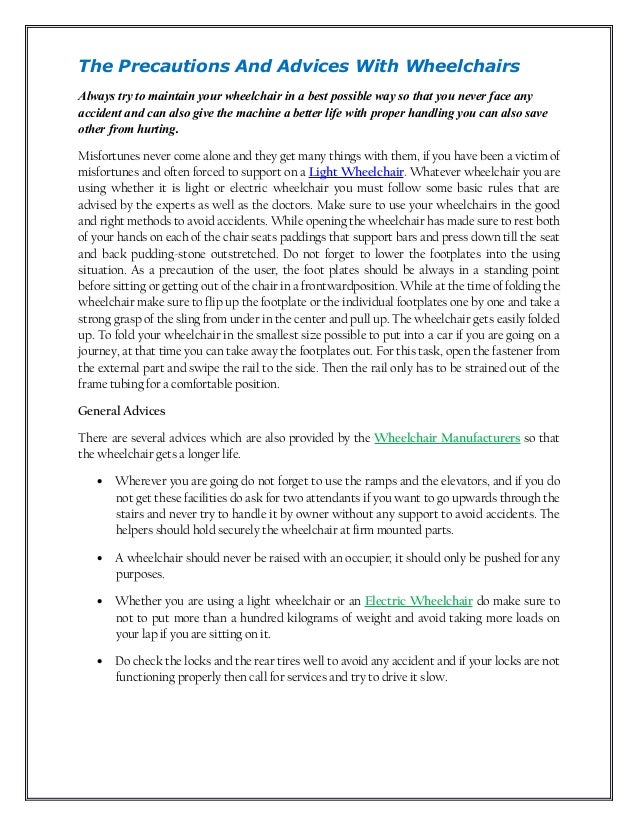 The precautions and advices with wheelchairs
