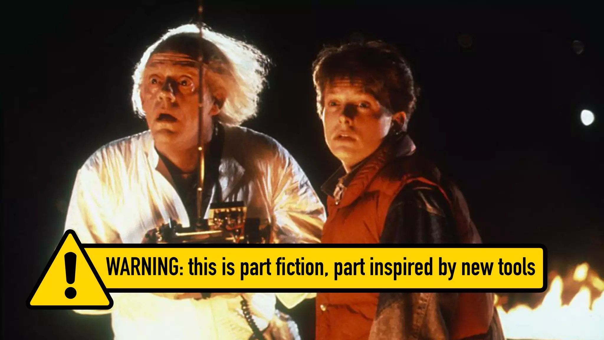 WARNING: this is part fiction, part inspired by new tools
 