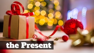 the Present
 