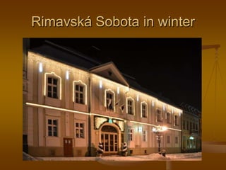 Rimavská Sobota in winter
 