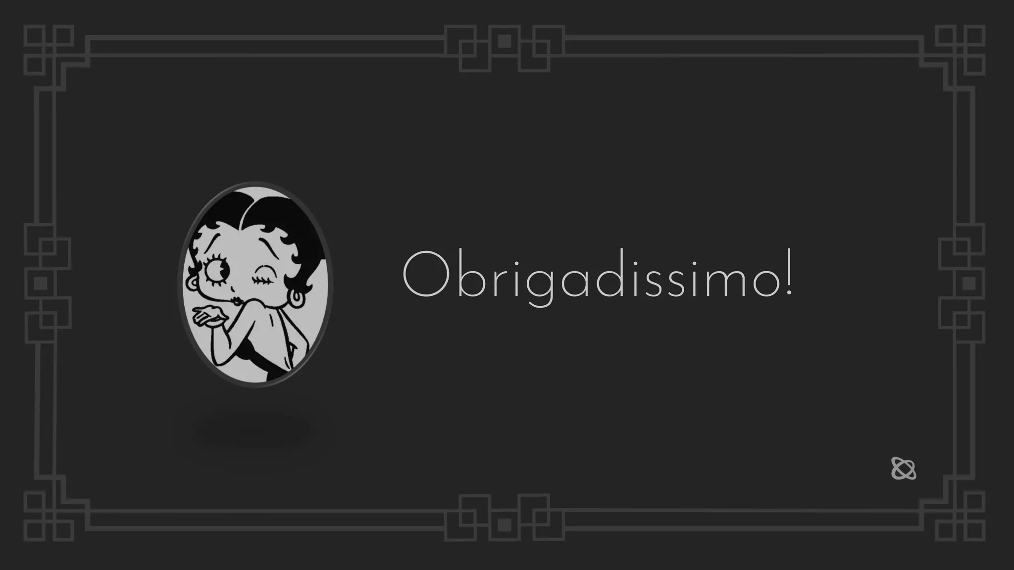 Obrigadissimo!
 