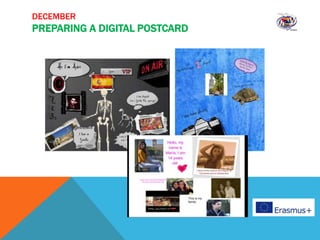 DECEMBER
PREPARING A DIGITAL POSTCARD
 