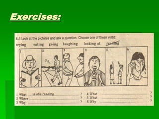 Exercises:
 