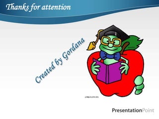 Thanks for attention
 