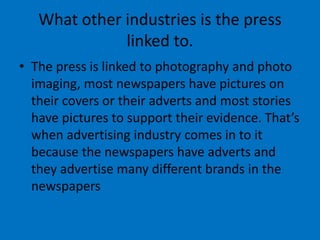 The press