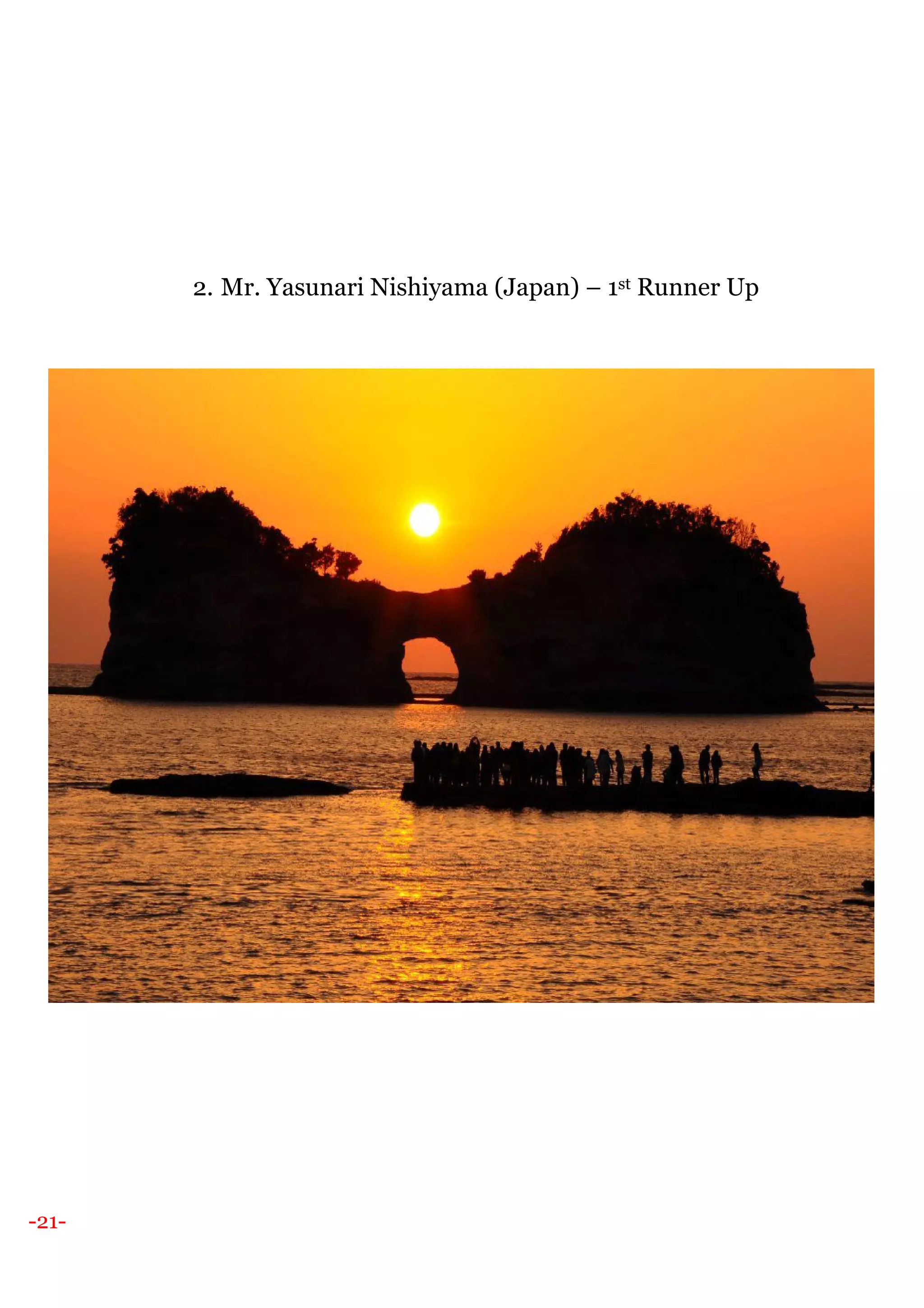 -21-
2. Mr. Yasunari Nishiyama (Japan) – 1st Runner Up
 