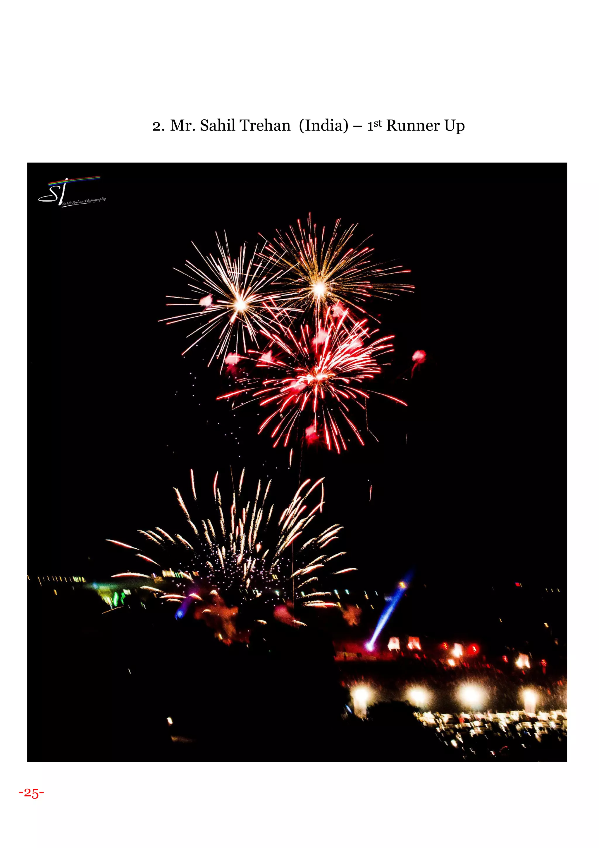 -25-
2. Mr. Sahil Trehan (India) – 1st Runner Up
 