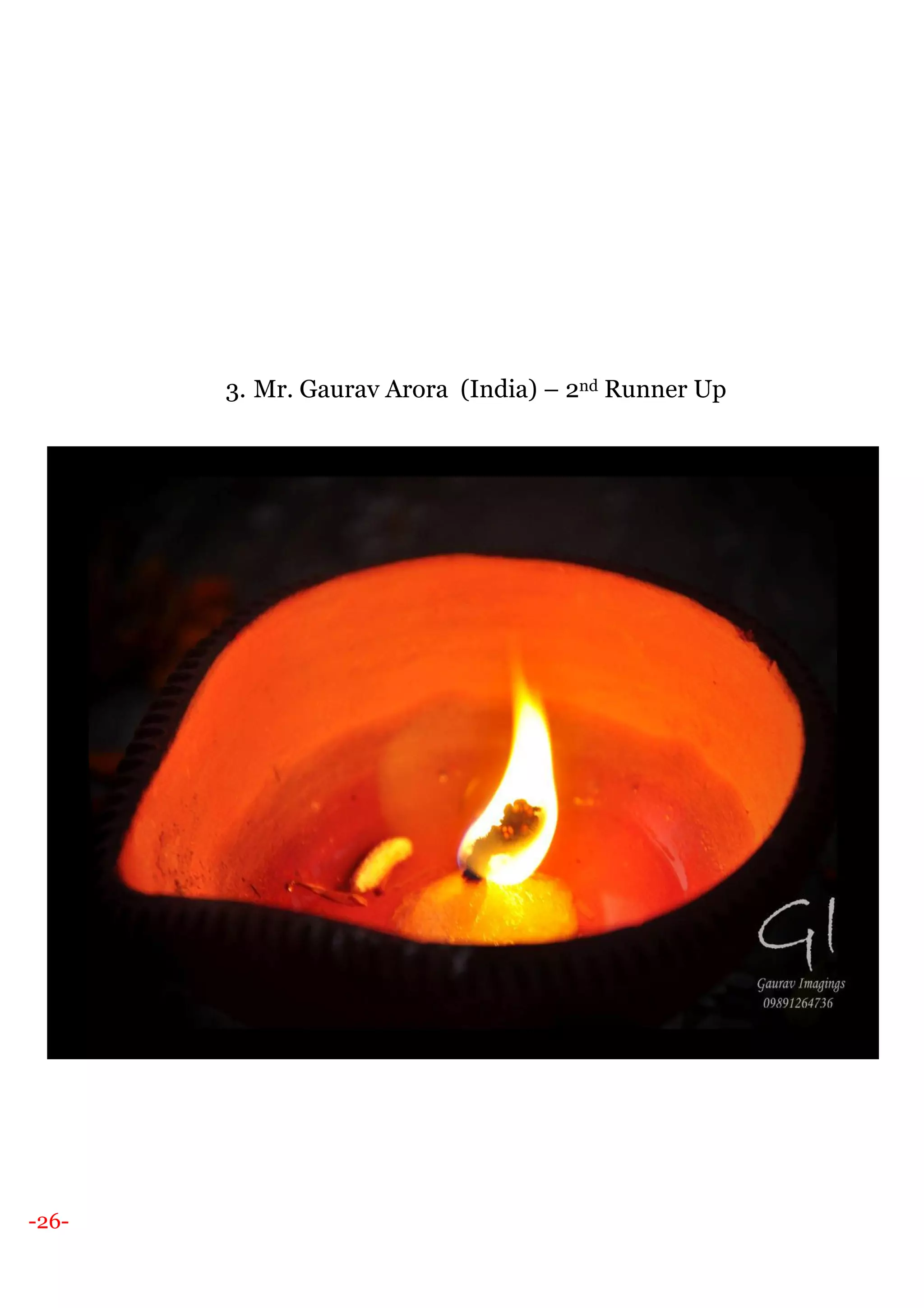 -26-
3. Mr. Gaurav Arora (India) – 2nd Runner Up
 