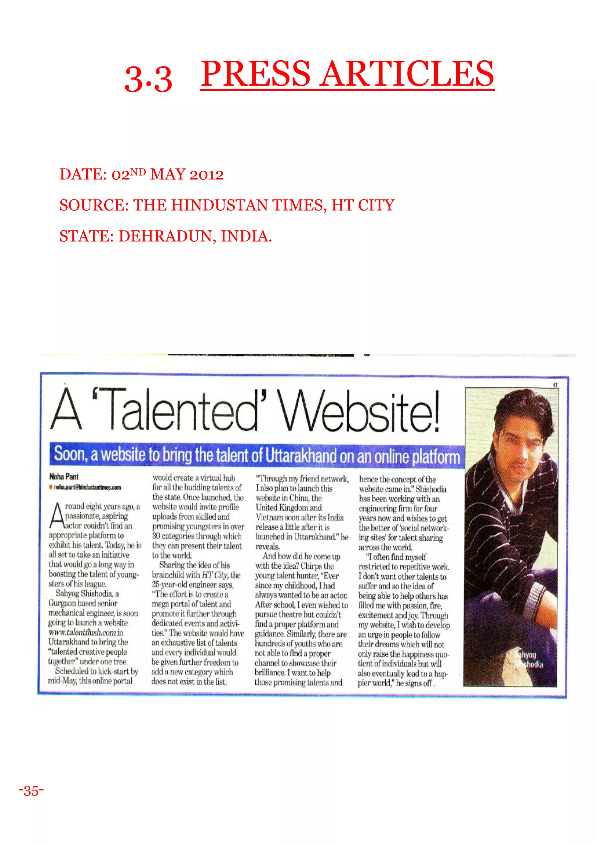 -35-
3.3 PRESS ARTICLES
DATE: 02ND MAY 2012
SOURCE: THE HINDUSTAN TIMES, HT CITY
STATE: DEHRADUN, INDIA.
 