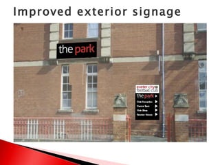 Improved exterior signage 