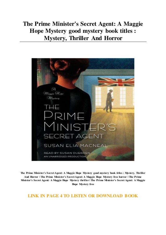 The Prime Minister S Secret Agent A Maggie Hope Mystery Good Mystery