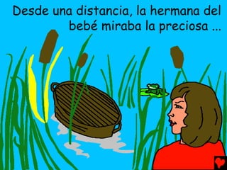 Desde una distancia, la hermana del
        bebé miraba la preciosa ...
 