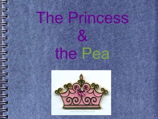 The Princess & the Pea 
