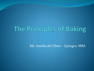 Ms. Amelia del Olmo – Quingco, MBA
 