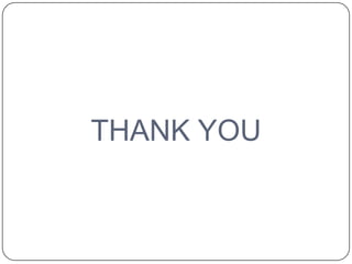THANK YOU
 