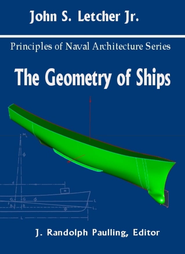 The Principles of Naval Architecture Series The Geometry of Ships PDF