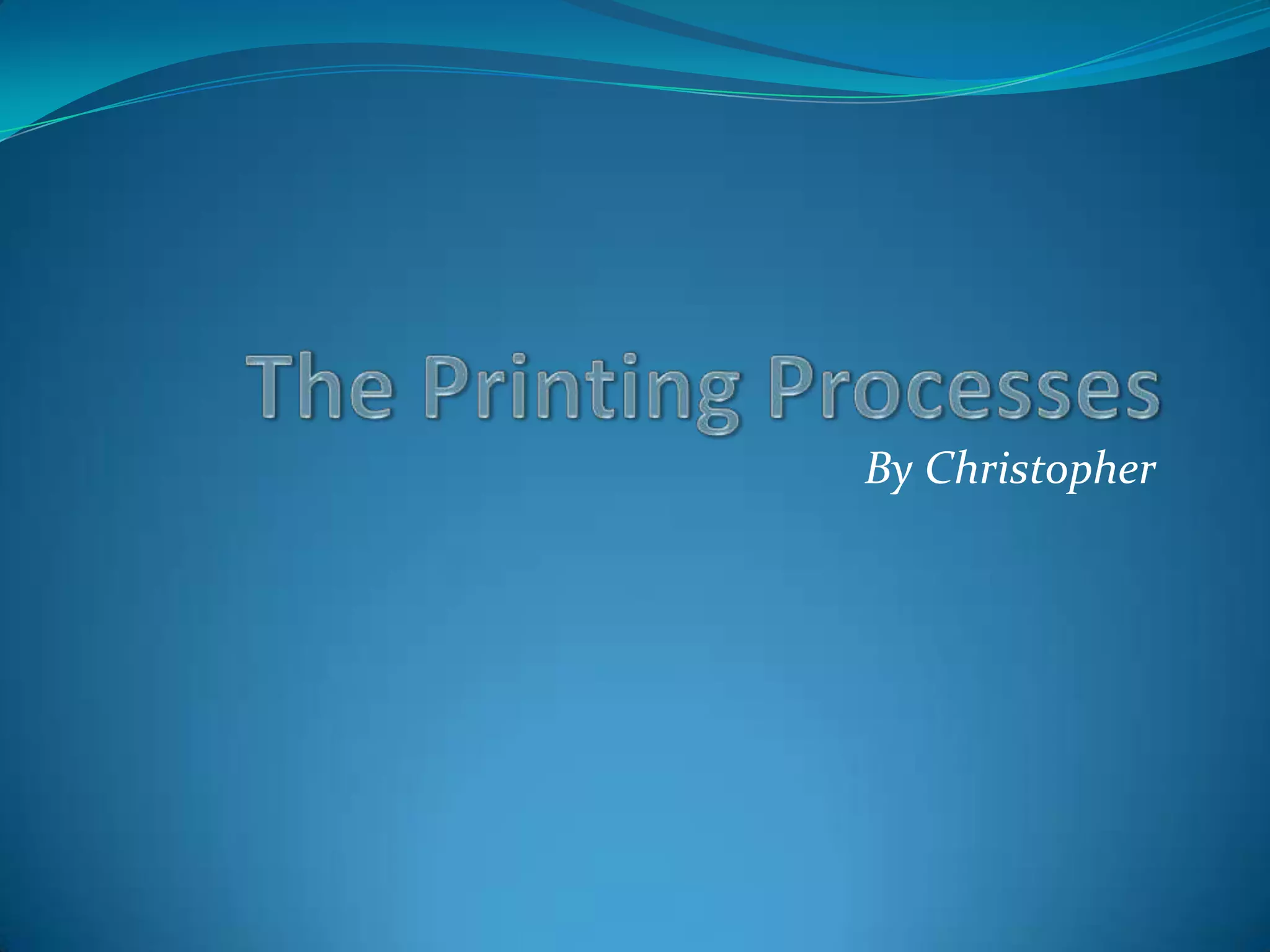 The printing processes PPT