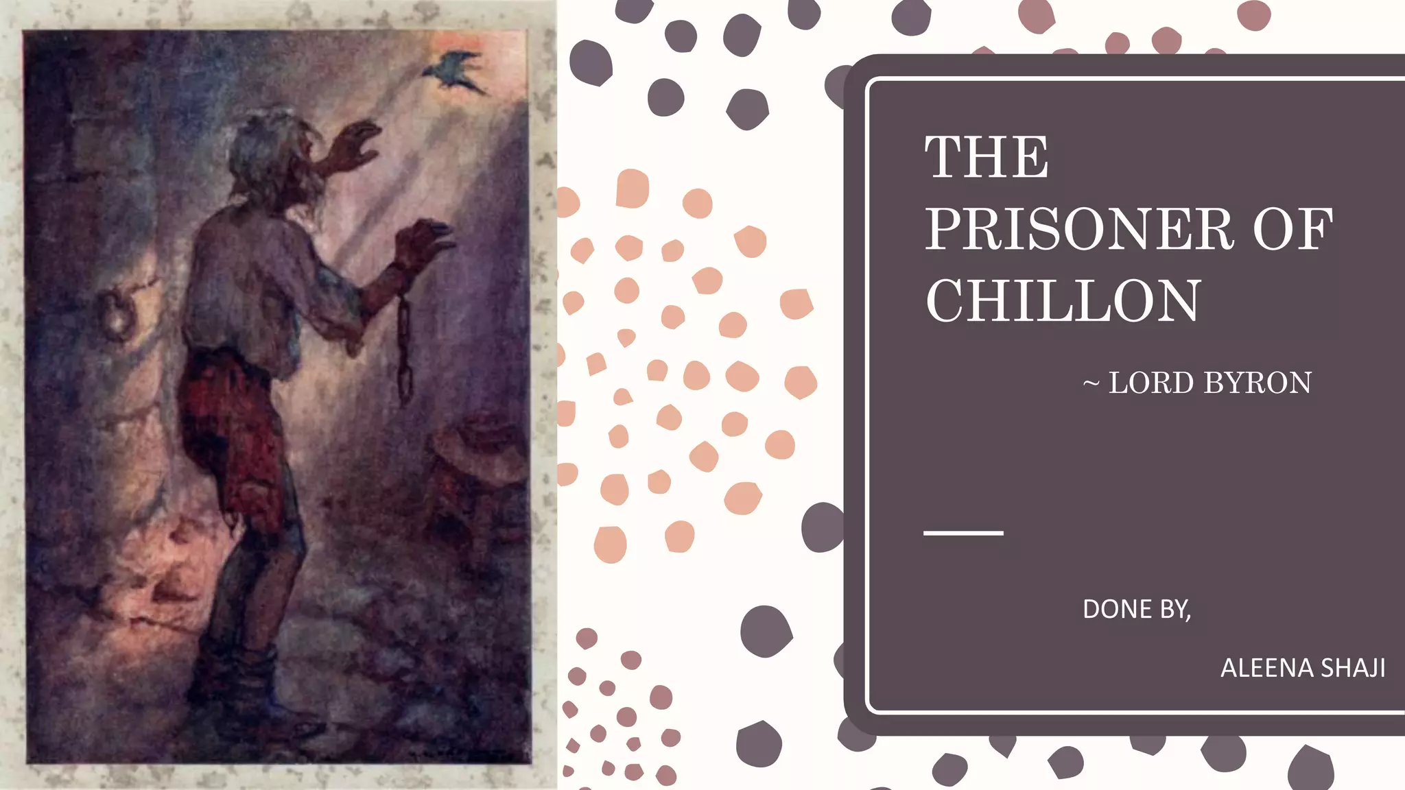 The prisoner of Chillon PPT