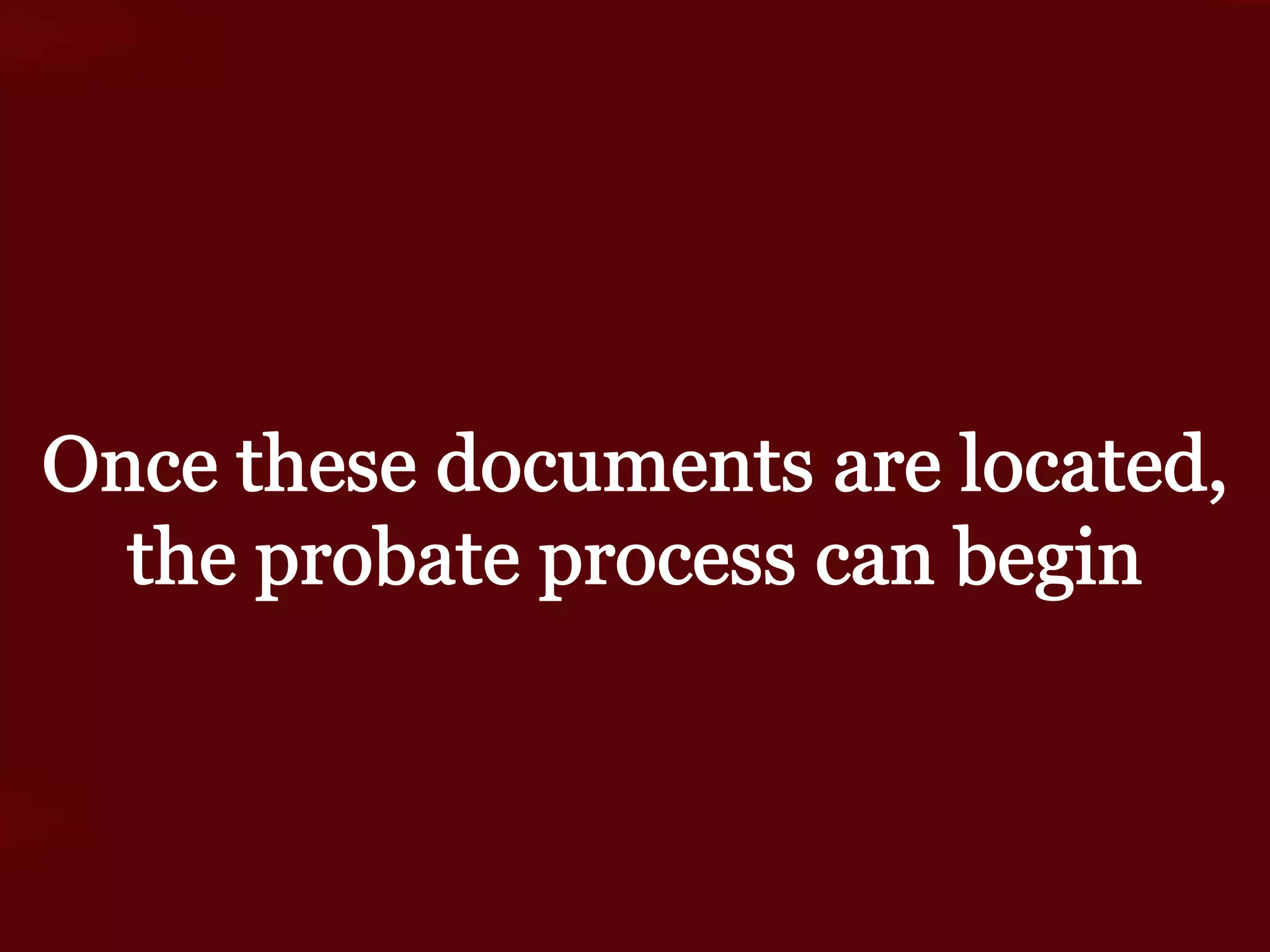 The Probate Process in Arkansas