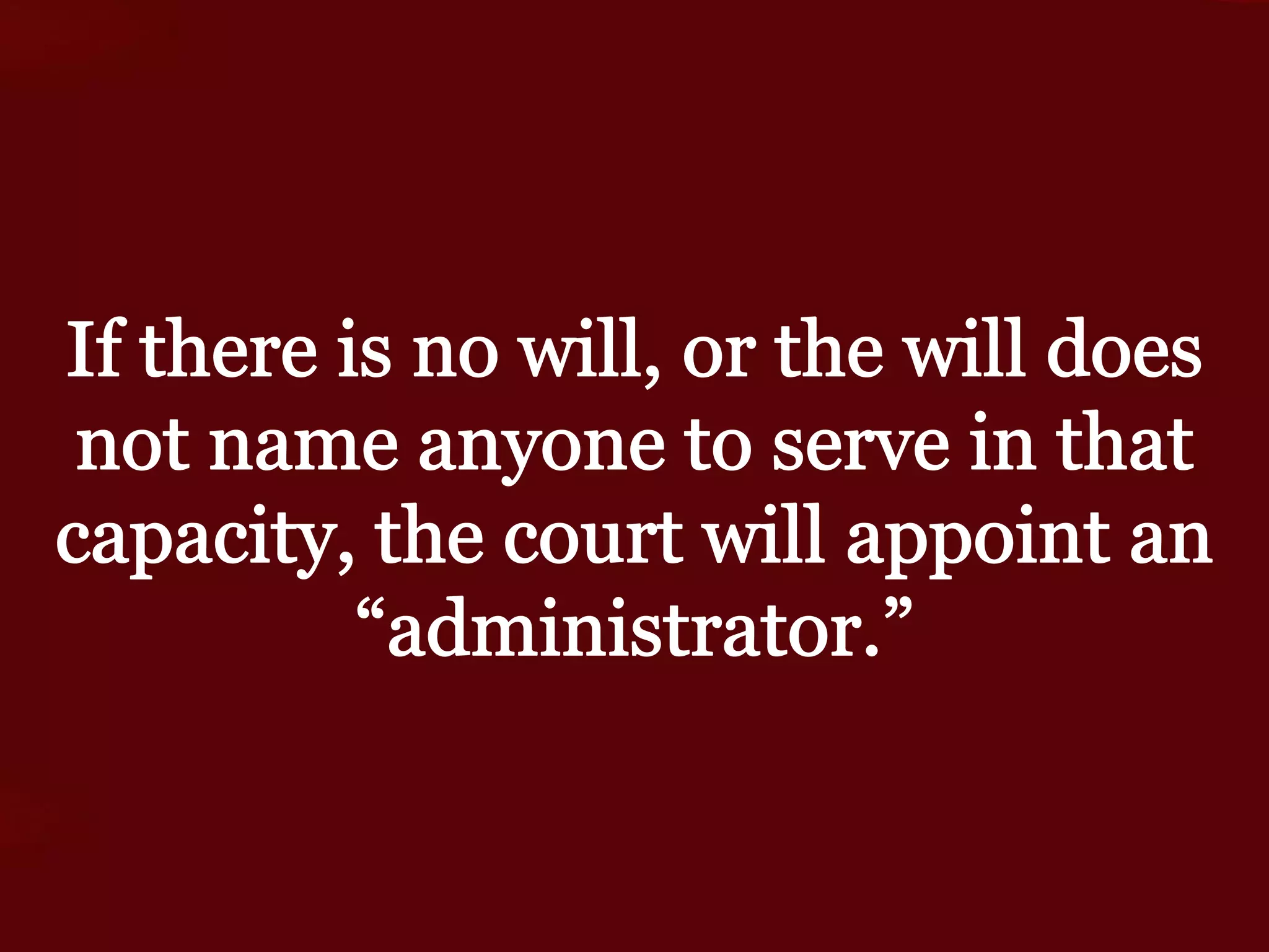 The Probate Process in Arkansas