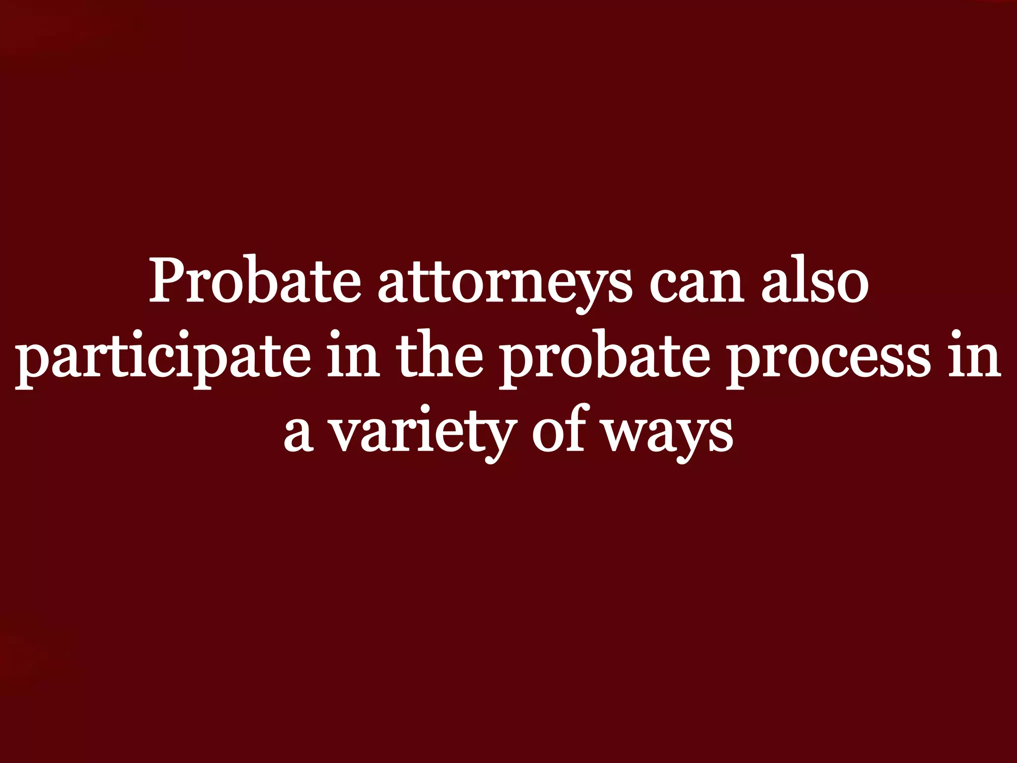 The Probate Process in Arkansas