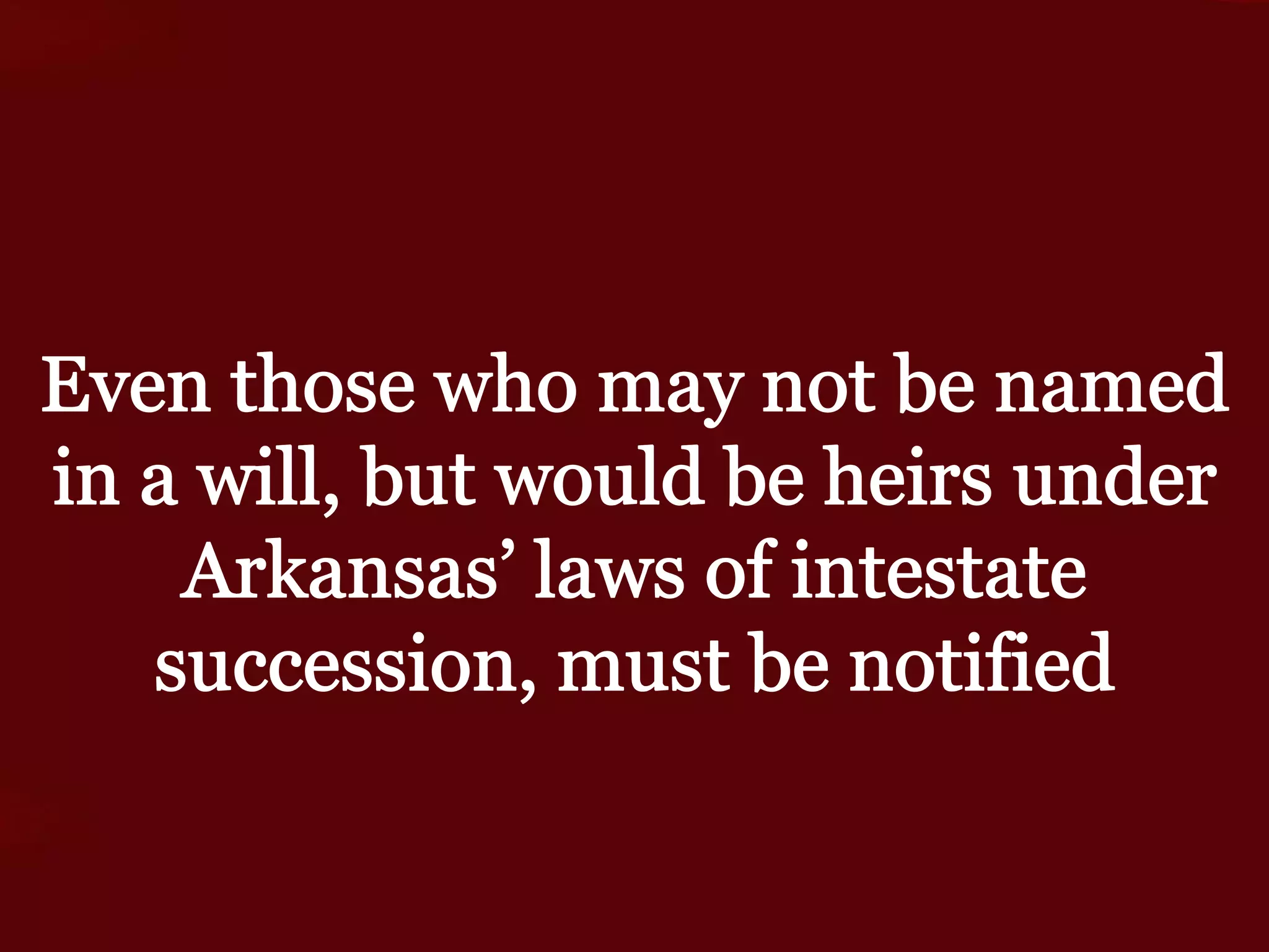 The Probate Process in Arkansas