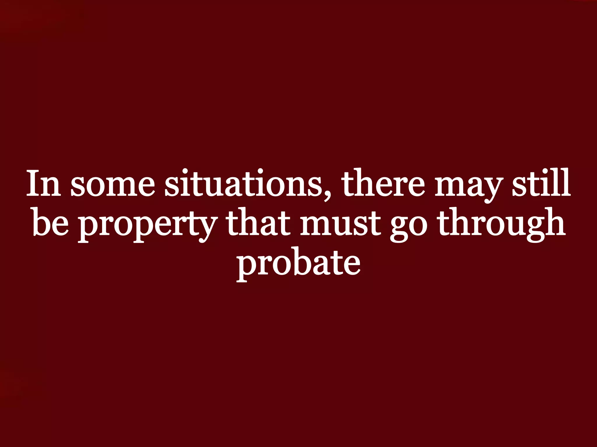 The Probate Process in Arkansas