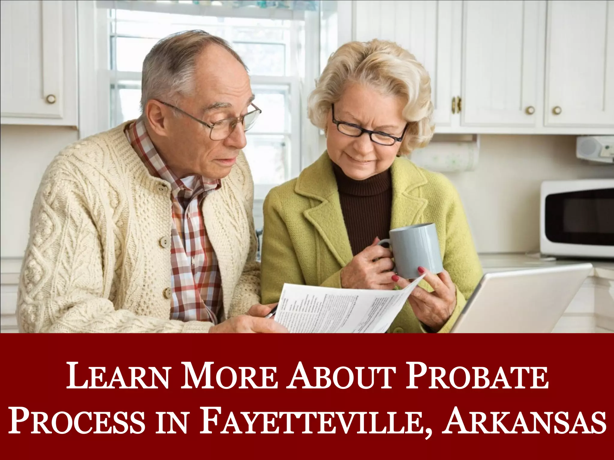 The Probate Process in Arkansas