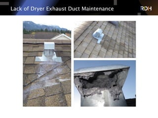 Lack of Dryer Exhaust Duct Maintenance
 